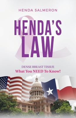 Henda's Law: Dense Breast Tissue by Salmeron, Henda