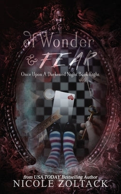 Of Wonder and Fear by Zoltack, Nicole