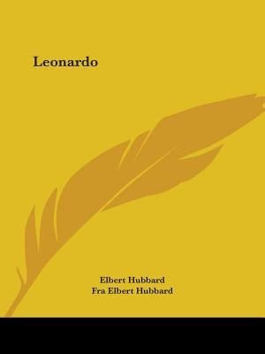 Leonardo by Hubbard, Elbert