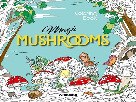Magic Mushrooms Coloring Book by Piacco, Paola