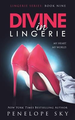 Divine in Lingerie by Sky, Penelope