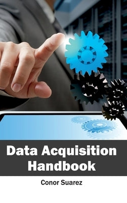 Data Acquisition Handbook by Suarez, Conor