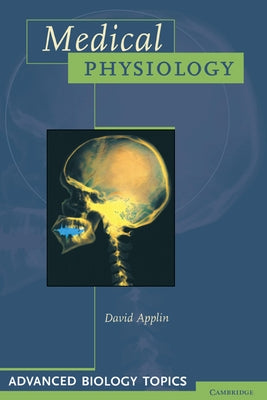 Medical Physiology by Applin, David