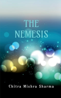 The Nemesis by Mishra, Chitra