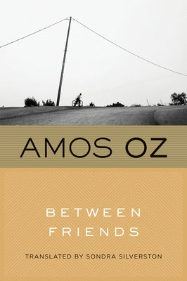 Between Friends by Oz, Amos