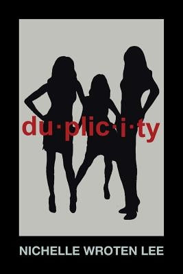 Duplicity by Lee, Nichelle Wroten