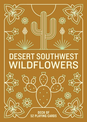 Desert Southwest Wildflowers Deck: 52 Playing Cards by Mountaineers Books