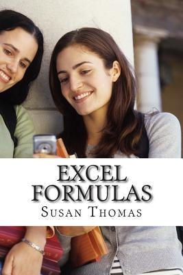 Excel Formulas: Learn with Examples by Thomas, Susan