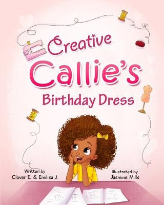 Creative Callie's Birthday Dress by E, Clover
