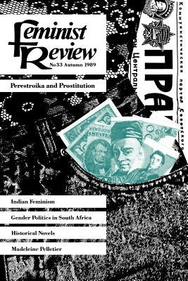 Feminist Review: Issue No. 33 by The Feminist Review Collective