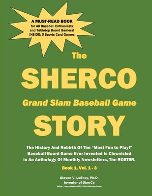 The SHERCO Grand Slam Baseball STORY by Leshay, Steven V.