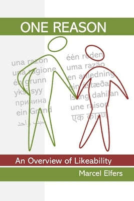 One Reason: An overview of likeability by Elfers, Marcel
