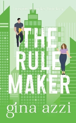 The Rule Maker by Azzi, Gina