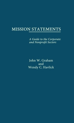 Mission Statements by Graham, John W.