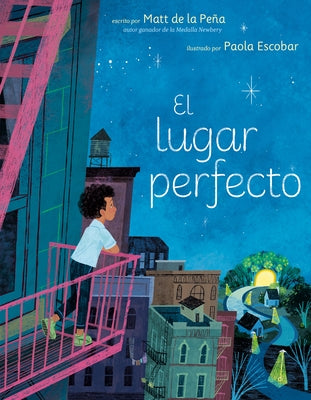 El Lugar Perfecto by de la Peña, Matt