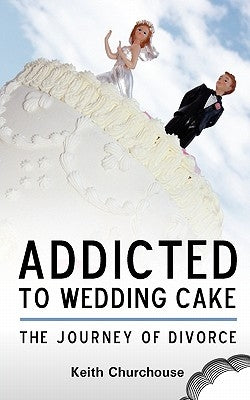 Journey of Divorce by Churchouse, Keith