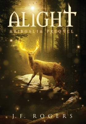 Alight by Rogers, J. F.