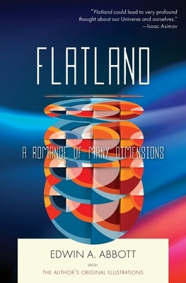 Flatland: A Romance of Many Dimensions by Abbott, Edwin A.