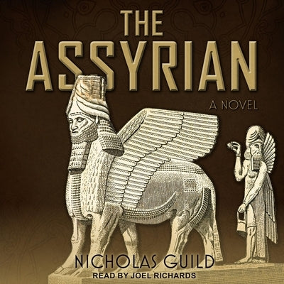 The Assyrian by Guild, Nicholas