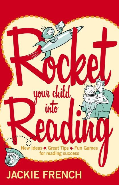 Rocket Your Child Into Reading New Ideas by French, Jackie