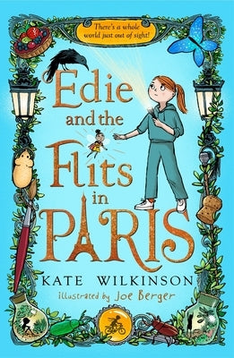 Edie and the Flits in Paris (Edie and the Flits 2) by Wilkinson, Kate