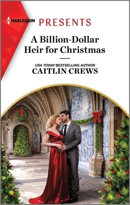 A Billion-Dollar Heir for Christmas by Crews, Caitlin