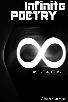 Infinite Poetry by Carrasco, Al Infinite