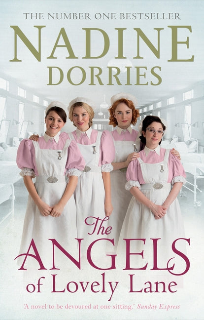 The Angels of Lovely Lane by Dorries, Nadine