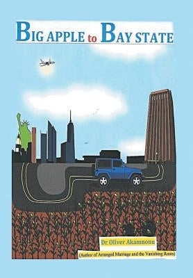 Big Apple to Bay State by Akamnonu, Oliver