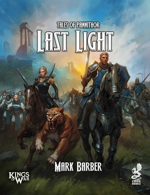 Tales of Pannithor: Last Light by Barber, Mark