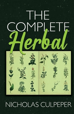 The Complete Herbal by Culpeper, Nicholas