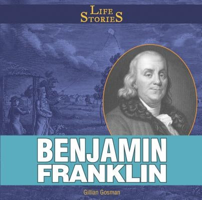 Benjamin Franklin by Houghton Gosman, Gillian