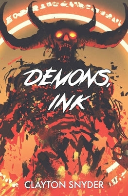 Demons, Ink by Snyder, Clayton
