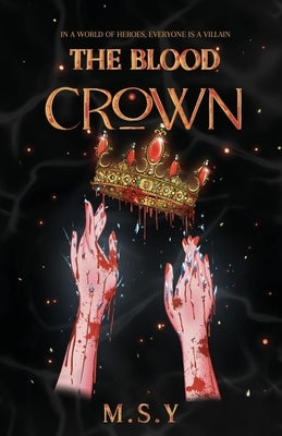 The Blood Crown by Msy