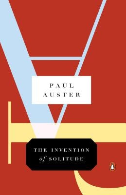The Invention of Solitude by Auster, Paul