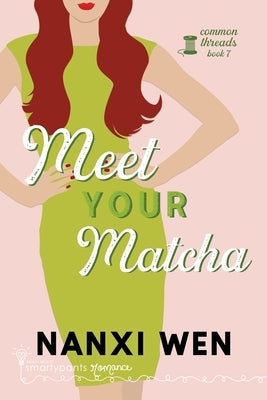 Meet Your Matcha by Romance, Smartypants