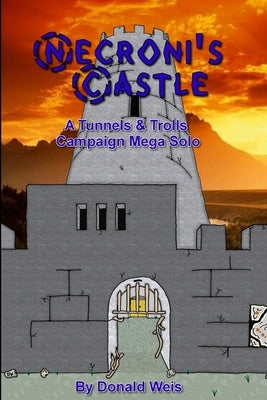 Necroni's Castle by Weis, Donald