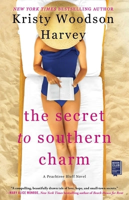 The Secret to Southern Charm by Harvey, Kristy Woodson