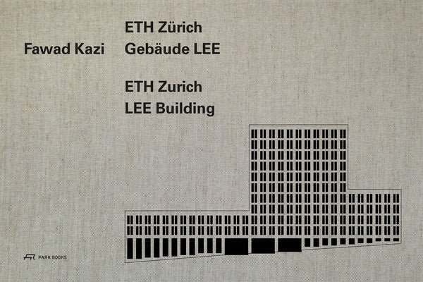 Fawad Kazi: Eth Zürich Building Lee by Wieser, Christoph