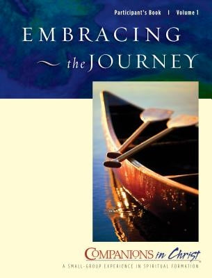 Embracing the Journey: Participant's Book by Job, Rueben P.