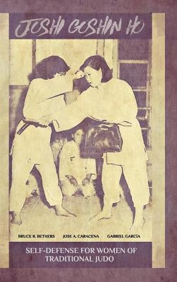 Joshi Goshin Ho, Self-Defense for women of traditional Judo by Caracena, Jose