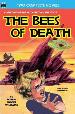 Bees of Death, The, & A Plague of Pythons by Pohl, Frederik