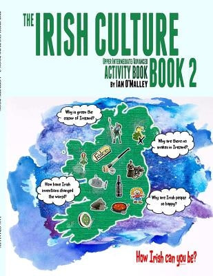 The Irish Culture Book 2 - Student Book by O'Malley, Ian