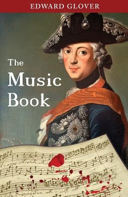 The Music Book by Glover, Edward