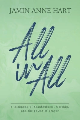 All In All by Hart, Jamin Anne
