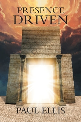 Presence Driven by Paul Ellis
