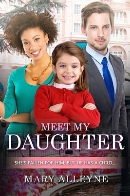Meet My Daughter: A Billionaire Single Parent BWWM Romance by Banks, Esther
