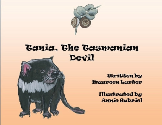 Tania, the Tasmanian Devil by Larter, Maureen