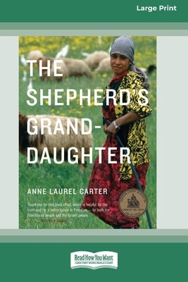 The Shepherd's Granddaughter [Standard Large Print 16 Pt Edition] by Carter, Anne Laurel