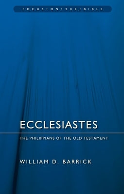 Ecclesiastes: The Philippians of the Old Testament by Null Null, Null